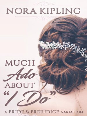 cover image of Much Ado About I Do